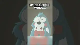 Your reaction when...? 