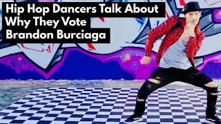 Hip Hop Dancers Talk About Why They Vote | Register to Vote | Brandon Burciaga | I Vote Because