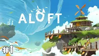 Aloft - Знакомимся с демкой