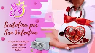 Scatolina San Valentino per Cricut Maker e Explore