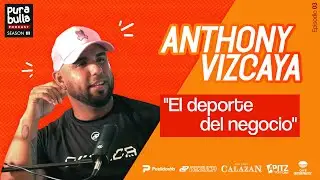 Pura Bulla EP 03 T03 - "El deporte del negocio"  (ft. Anthony Vizcaya)