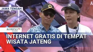 Internet Gratis Hadir di Wisata Jawa Tengah, Transaksi Digital Makin Lancar