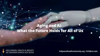 Aging and AI: What the Future Holds for All of Us