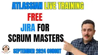 Jira For Scrum Masters - September 2024
