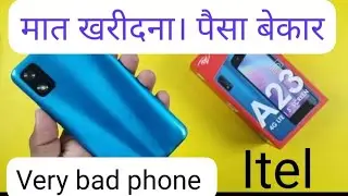 itel A23 Pro phone review after 6 months use #itel ❌ bad phone