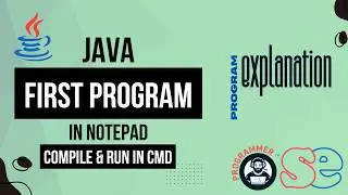 How to run Java program in notepad | Java first program in notepad | Java program explain. 