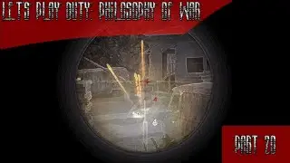 Let's play Duty: Philosophy of War Part 20 - Do not pick up the binoculars