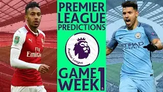 EPL Week 1 Premier League Score and Result Predictions 2018/19