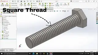 Mechanical drawing | Solidworks | How to Make a Square Thread |