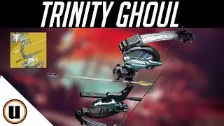 Is It Good? |  Trinity Ghoul Exotic Bow Review | Destiny 2 Forsaken