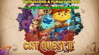 Cat quest 3 walkthrough #7 - Twin island & Furggy island - All last collectibles & quests