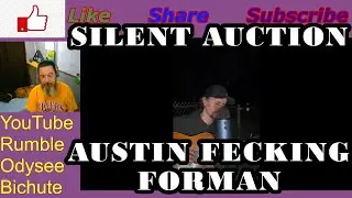 SILENT AUCTION Austin Fecking Forman Pitt Reacts