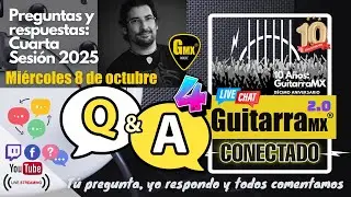 4° Q&A del año | Hagamos las preguntas | 10 Años de GuitarraMX