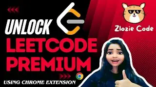 Mastering LeetCode😎 with the Ultimate Chrome Extension:LeetCode Premium Unleashed! 