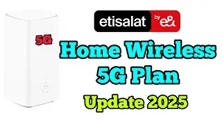 Etisalat Home Wireless 5G plan update 2025