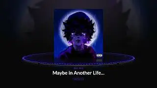 rainzzz 🖤🌧 - Maybe in Another Life... (Official Audio)
