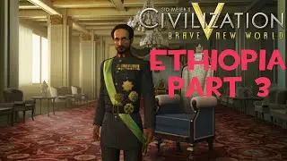 Let's Play Civilization 5 - Ethiopia #3