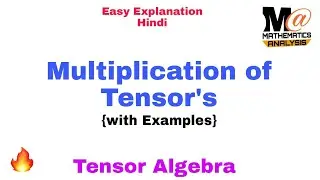 Multiplication of Tensor || Product of Tensor