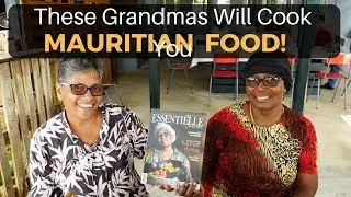 These Grandmas Will Cook You MAURITIAN FOOD!