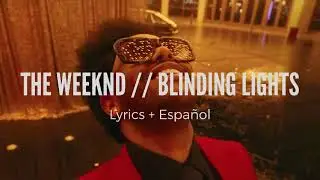 Thee Weeknd - Blinding Lights // Lyrics + Español
