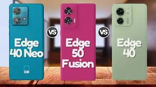 Moto Edge 40 Neo Vs Moto Edge 50 Fusion Vs Moto Edge 40 | @Eficientechs 👈👀
