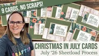 A SheetLoad of Christmas in July Cards! July 2026 Process & Tips Video 