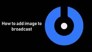 SplitCam 10 - How to add image to broadcast