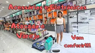 ESTA ATRAS DE ACESSÓRIOS E ELETRONICOS? VEM CONFERIR! | ESPAÇO AGORA| ATACADO E VAREJO