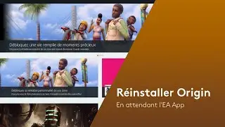 Comment télécharger et réinstaller Origin au lieu de l'EA App ?