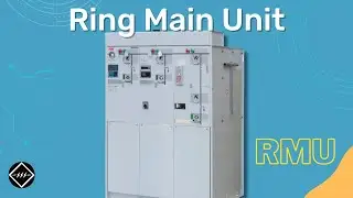 What is Ring Main Unit (RMU) | Explained | TheElectricalGuy