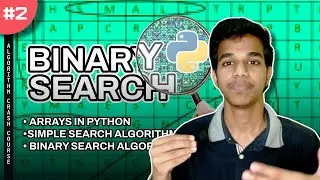 Algorithms in Python #2: Arrays and Binary Search
