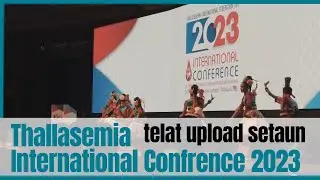 THALASSEMIA INTERNATIONAL CONFRENCE [uploadnya telat setaun]