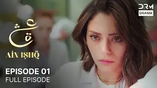 Ain Ishq | Episode 01 | One Love Turkish Drama Urdu Dubbed | UD1U