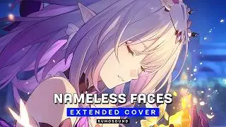 Nameless Faces OP (Extended Ver.) | Full Version // Honkai: Star Rail (Cover) 【KUMOSOUND】