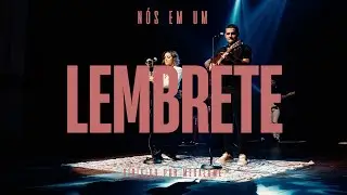 Nós em Um - Lembrete (Ao Vivo)