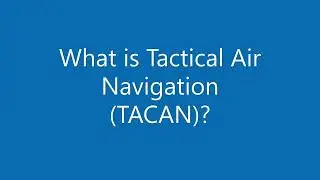 What is Tactical Air Navigation TACAN? Pilotopedia All About Aviation