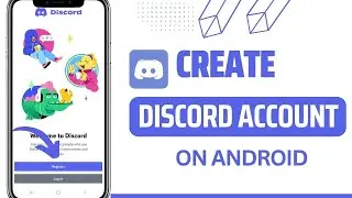 How to Create Discord Account on Android | 2023