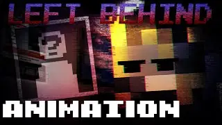 LEFT BEHIND [ Animation ] || Mandela Catalogue || WHARLY
