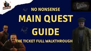The Ticket Full Walkthrough - A Quick No-Nonsense Guide - Escape From Tarkov