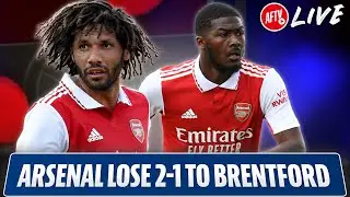 Arsenal Lose 2-1 To Brentford In Behind-Closed-Doors Friendly | AFTV Live