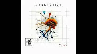 Gindi - Connection (Original Mix)