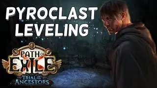 Pyroclast Saboteur Leaguestart Leveling Guide for 3.22