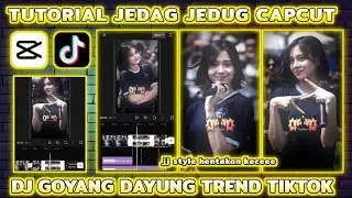 Tutorial Jedag Jedug Capcut "STYLE HENTAKAN SMOOTH" | DJ GOYANG DAYUNG