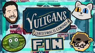 FINALE | Let's Play Yuligans: Christmas is Coming! - PART 4