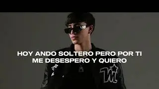 Adrian L Santos x Angel Cervantes - Hoy Ando Soltero (letra/lyrics)