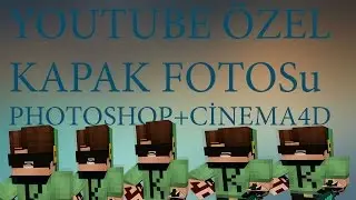 YouTube Minecraft Özel Skinli Harika Kapak Fotoğrafı Nasıl Yapılır Kolay Şekilde (PhotoShop+CD4)