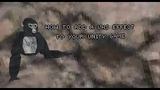 How to Add a VHS Effect to your Unity Game