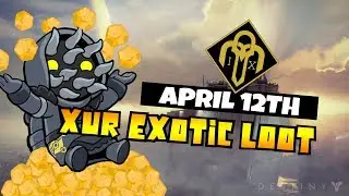 Destiny 2 | XUR NEW UPDATE! Xur Location, Bounties & NEW Exotics | 12th April 2019