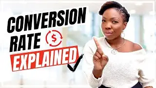 Conversion Rate Explained: Q & A Friday