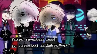 Tokyo revengers react to Takemichi as Andrew Minyard//Rus/Eng://🫂💋